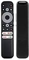 Universal for TCL Google TV Remote Control, Compatible with TCL 4K UHD HDR LED QLED QD-Mini LED Smart TVs (No Pairing Required)