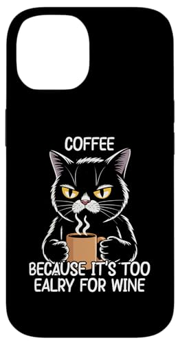 Coffee Because It's Too Early For Wine �X�}�z�P�[�X iPhone 14 �p