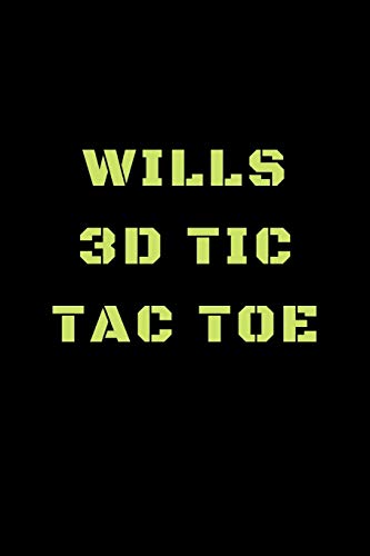 Wills 3D Tic Tac Toe: 40 Game Pages with Compact size (6" x 9") 3D Tic Tac Toe, Fun Game, Daily Mind Expaniding, Great For Travel, Family Fun
