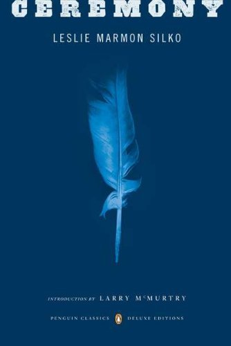 By Leslie Marmon Silko - Ceremony (30 Anv)