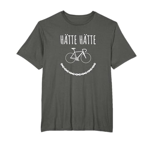 Lustiger Radfahrer Spruch Hätte Hätte Fahrradkette Rennrad T-Shirt