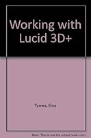 Working With Lucid 3d + 0830635262 Book Cover