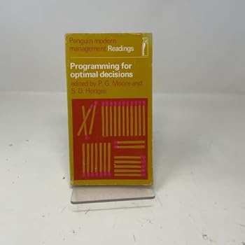 Paperback Programming for optimal decisions: selected readings in mathematical programming techniques for management problems; (Penguin modern management readings) Book