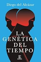 La genética del tiempo 8467070331 Book Cover