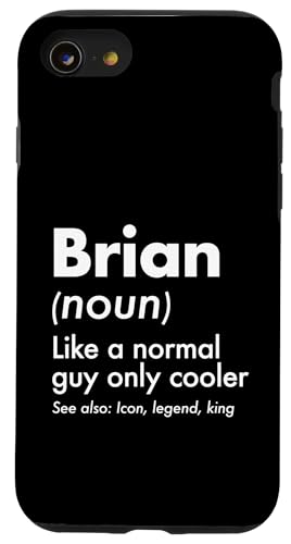 Brian Like A Normal Guy Only Cooler Legend King �t�@�[�X�g�l�[�� �X�}�z�P�[�X iPhone SE (2020) / 7 / 8 �p