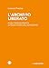 L'archivio Liberato. Guida Teorico-Pratica Ai Fondi Storici Del Novecento - 3