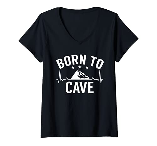 Mujer Nacido para cueva - espeleología espeleología cuevas espeleo Camiseta Cuello V