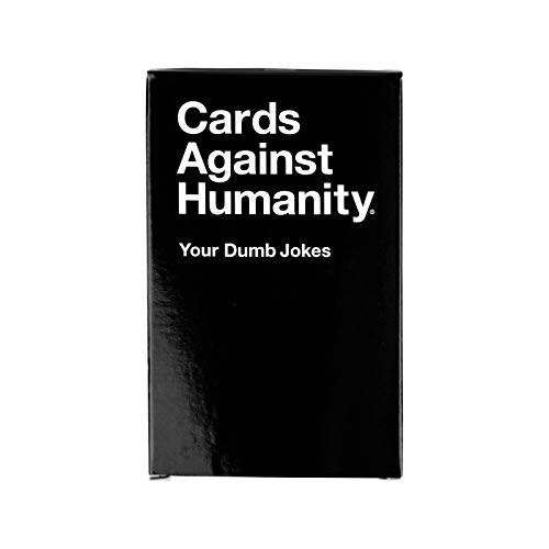 Cards Against Humanity Game - Your Dumb Jokes