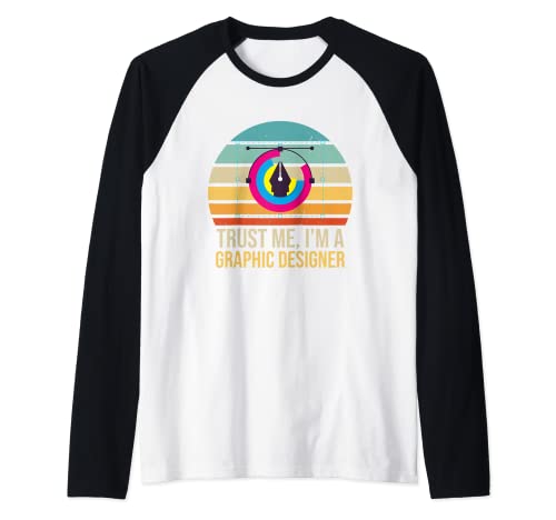 Funny Trust Me, Soy un diseñador gráfico retro vintage Camiseta Manga Raglan