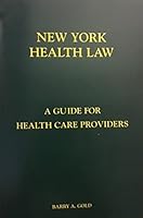 New York Health Law, A Guide for Health Care Providers B000KSU638 Book Cover