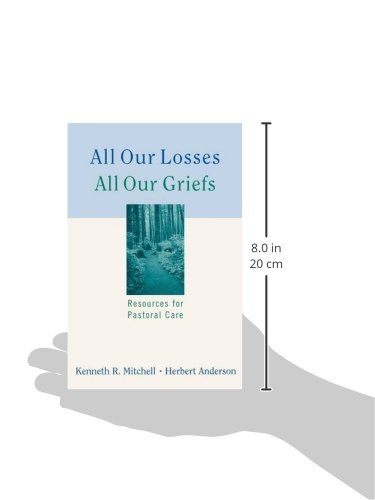 All Our Losses, All Our Griefs: Resources for Pastoral Care - Image 3