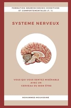 Paperback Systeme Nerveux: VOUS Qui Vous Sentez Misérable Avec Un Cerveau Du Bien Etre [French] [Large Print] Book