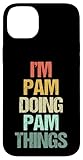 Funny Pam Sayings & Funny Pam Designs