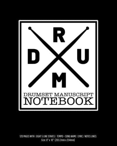 Drumset manuscript notebook: Drums blank sheet music notebook. Accessories for drum lover, drums Teacher & music Students. (8” x 10”, 120 pages) Ideal for musicians, percussionists and song writers image 2