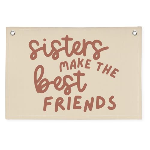 Image of Girls Room Decor, Sisters Make The Best Friends Banner Flag for Sisters Room Decoration，Boho Nursery Wall Decor Baby Toddler Kids Girls Bedroom Decor 30x20,girlroom