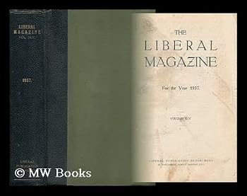 Hardcover The Liberal Magazine - for the Year 1937 - Volume XLV Book