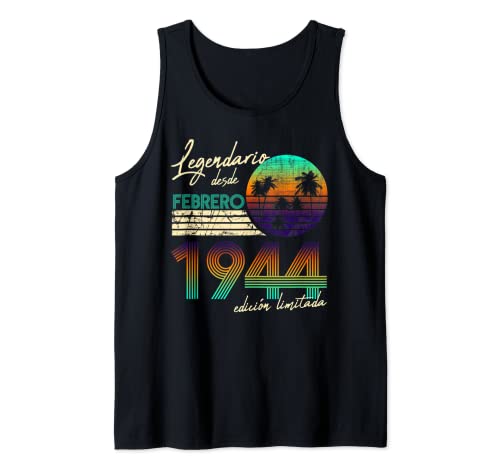Cumpleaños Hombre Regalos Legendario Desde Febrero 1944 Camiseta sin Mangas