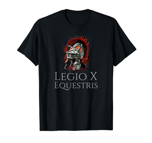 Legio X Equestris - Ancient Roman Imperial Legionary Helmet Camiseta
