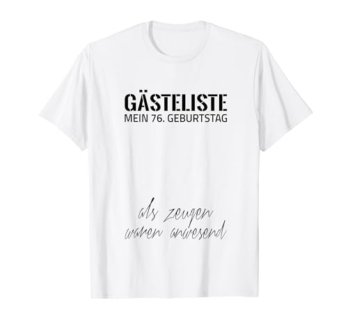 Gästeliste Mein 76. Geburtstag Libro de visitas Firma Camiseta