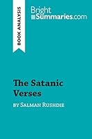 The Satanic Verses by Salman Rushdie (Book Analysis): Detailed Summary, Analysis and Reading Guide (BrightSummaries.com) 2808019394 Book Cover