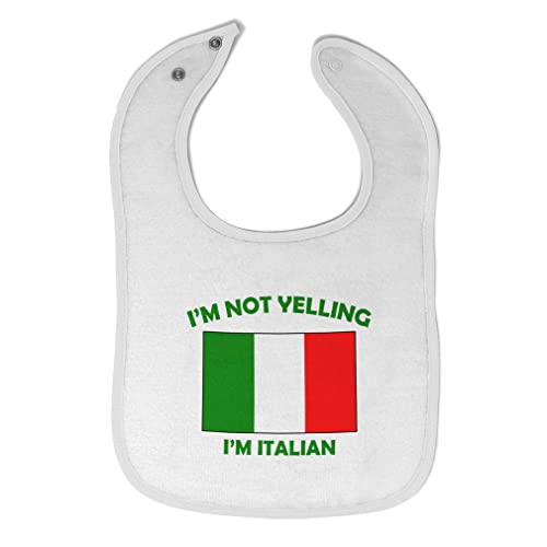 Toddler & Baby Bibs Burp Cloths Not Yelling I'm Not Yelling I Am Italian Italy Countries Cotton Baby Items for Baby Girl & Boy White Design Only