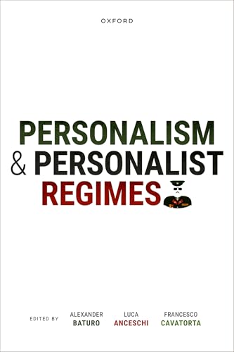 Personalism And Personalist Regimes