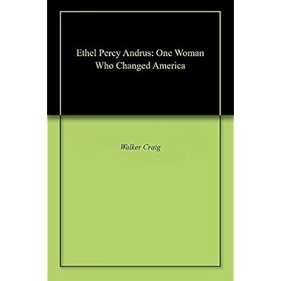 Ethel Percy Andrus: One Woman Who Changed America