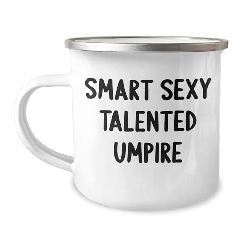 Smart Sexy Talented Umpire Gifts for Umpire Lovers - Funny Umpire Quote on Enamel Camping Mug, Perfect Christmas Unique Gifts for Him or Her, Umpire Enthusiasts
