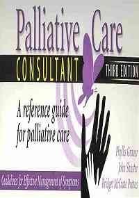 Spiral-bound Palliative Care Consultant: A Reference Guide For Palliative Care, Guidelines for Effective Management of Symptoms Book