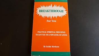Paperback Breakthrough for you: Practical spiritual principles to lift you to a new level of living Book