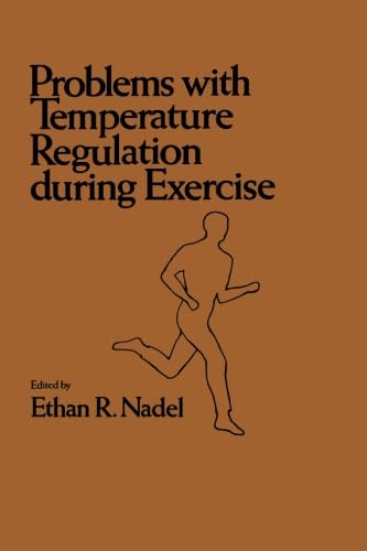 Problems with Temperature Regulation During Exercise