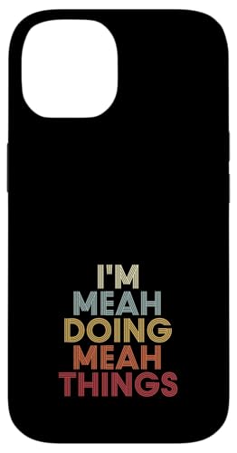Meah Name Meah Personalized Name First Given �X�}�z�P�[�X iPhone 14 �p