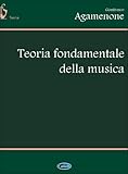 agamennone eschilo pdf  Teoria fondamentale della musica. Per la Scuola media