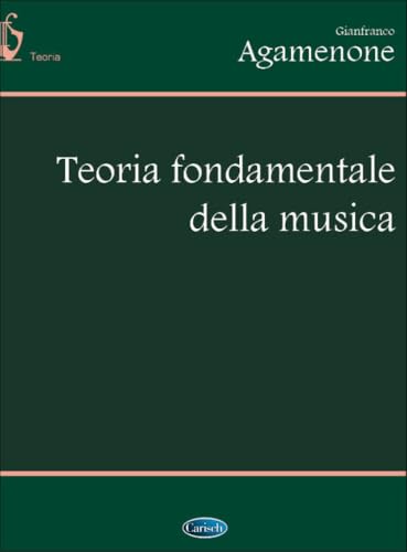 Teoria fondamentale della musica. Per la Scuola media