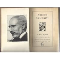 Arturo Toscanini B00085GDR6 Book Cover
