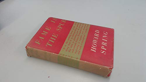 Fame is the spur B001E3KFFW Book Cover