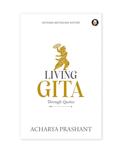 Image of Living Gita through Quotes by Acharya Prashant