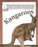 The Secret World of Kangaroos (The Secret World of) 0739849867 Book Cover