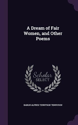 A Dream of Fair Women, and Other Poems