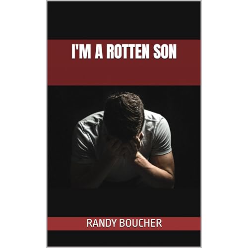 I'm A Rotten Son by Randy Boucher episode artwork
