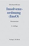 Insolvenzordnung (Grauer Kommentar) - Herausgeber: Eberhard Braun Bearbeitung: Rüdiger Bauch, Elke Bäuerle, Peter de Bra, Eberhard Braun, Stefano Buck, Axel Gerbers, Ferdinand Kießner, Thomas Kind, Harald Kroth, Oliver Liersch, Rainer Riggert, Detlef Specovius, Annerose Tashiro, Bertram Wolf 