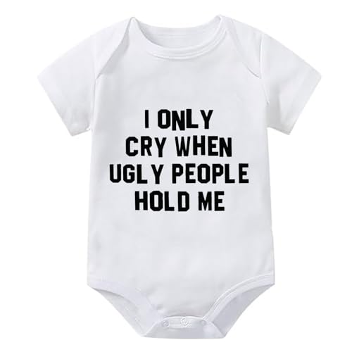 WOOYONGING I Only Cry When Ugly People Hold Me Newborn Cute Outfits Boy Short Sleeve Baby Girls Onsies White Baby Romper 18 Month