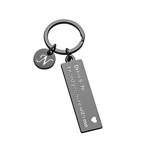 Drive Safe Keychain 26 Letter Keychain Drive Safe I Need You Here with Me Appreciatione Preesent Gift For Driver (N)