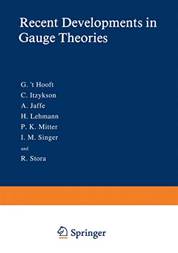 Recent Developments in Gauge Theories view 2