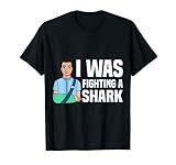 I Was Fighting A Shark