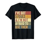 Funny Basketball Player 5 Fouls T-Shirt