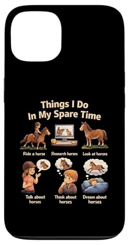 Things I Do In My Spare Time Ride A Horse Funny Horses �X�}�z�P�[�X iPhone 13 �p