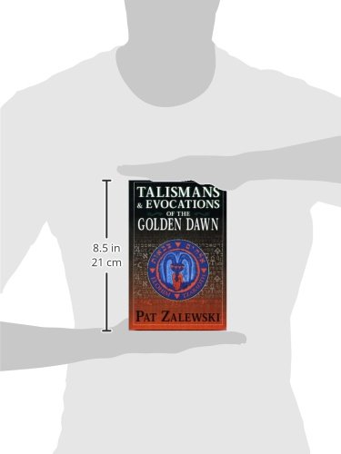 Talismans and Evocations of the Golden Dawn