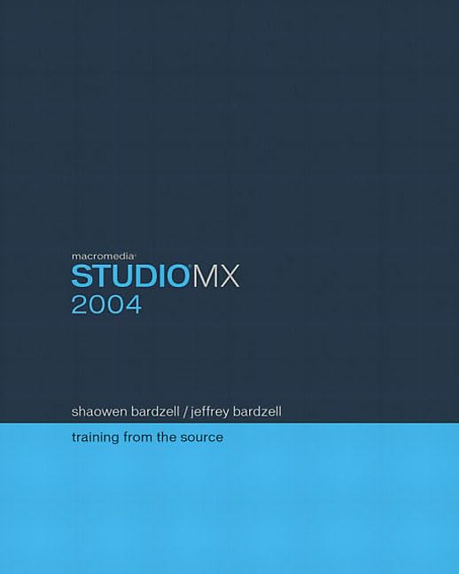 Macromedia Studio Mx 2004: Training from the Source