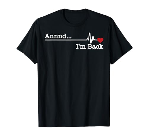 Image of Funny Heart Attack Survivor Gift For Men Women Cool Recovery T-Shirt